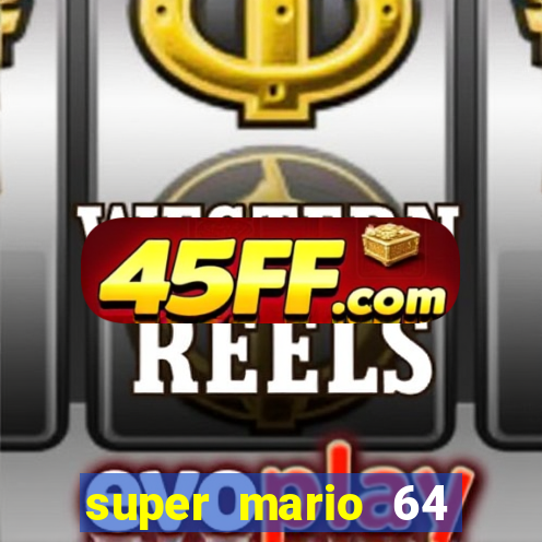 super mario 64 beta apk